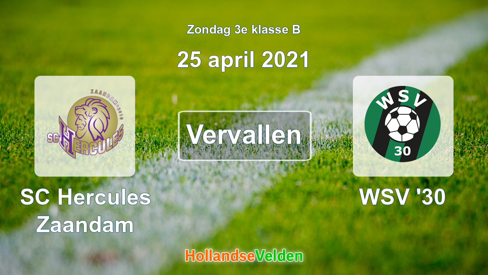 Geplande wedstrijd: SC Hercules Zaandam - WSV '30 (25 april 2021)