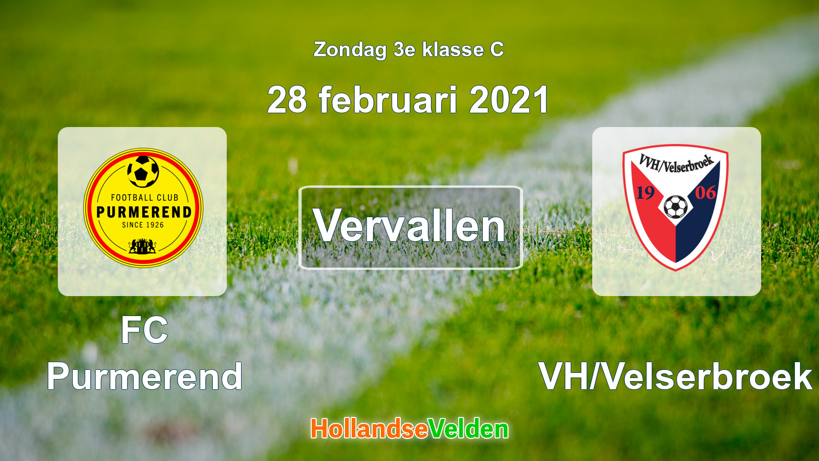 Geplande wedstrijd: FC Purmerend - VVH/Velserbroek (28 februari 2021)