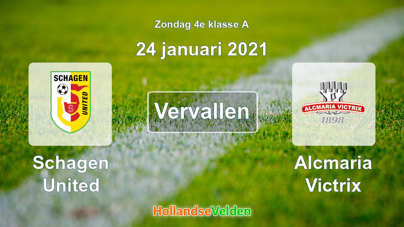Geplande wedstrijd: Schagen United - Alcmaria Victrix (24 januari 2021)