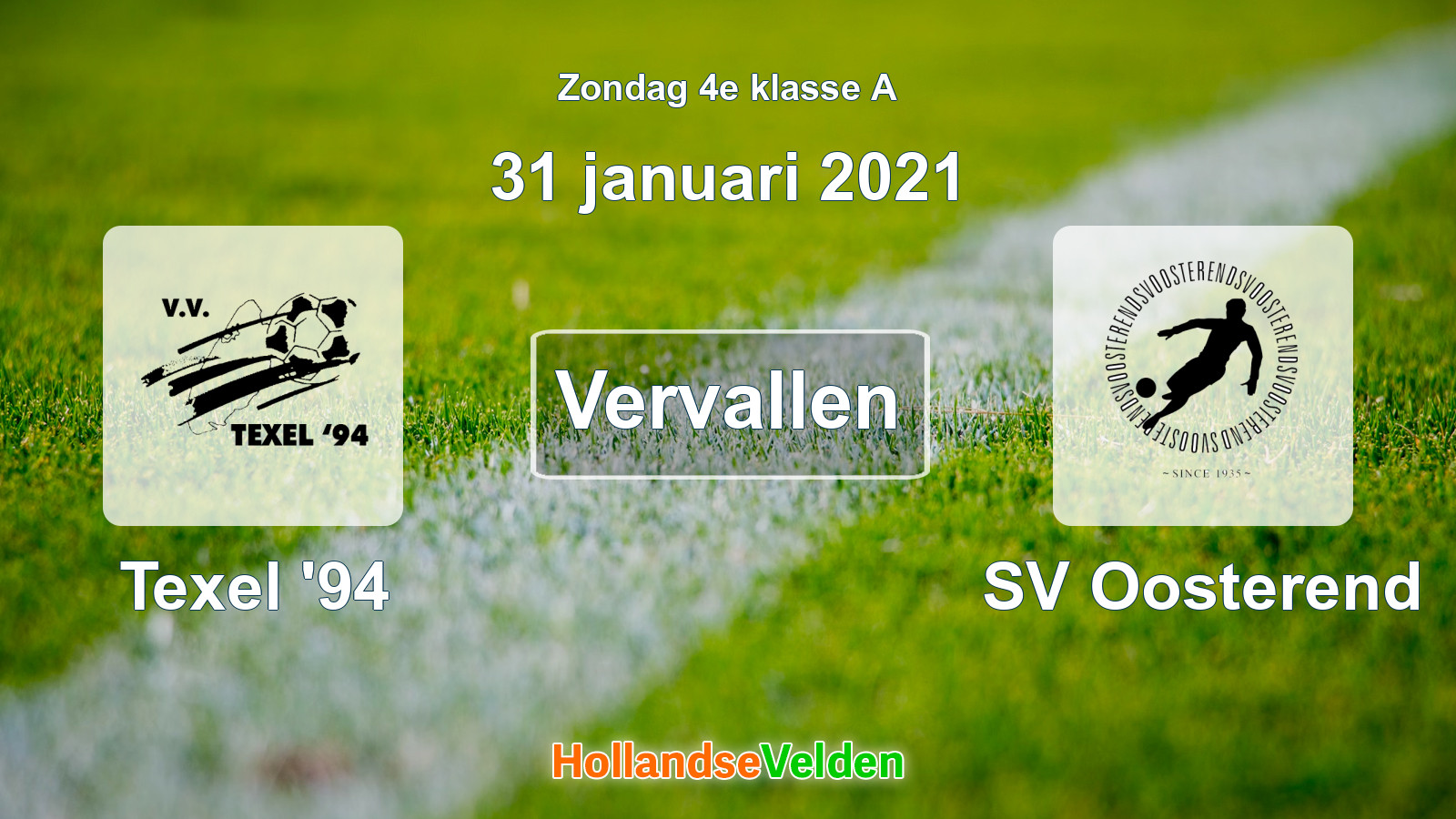 Geplande wedstrijd: Texel '94 - SV Oosterend (31 januari 2021)