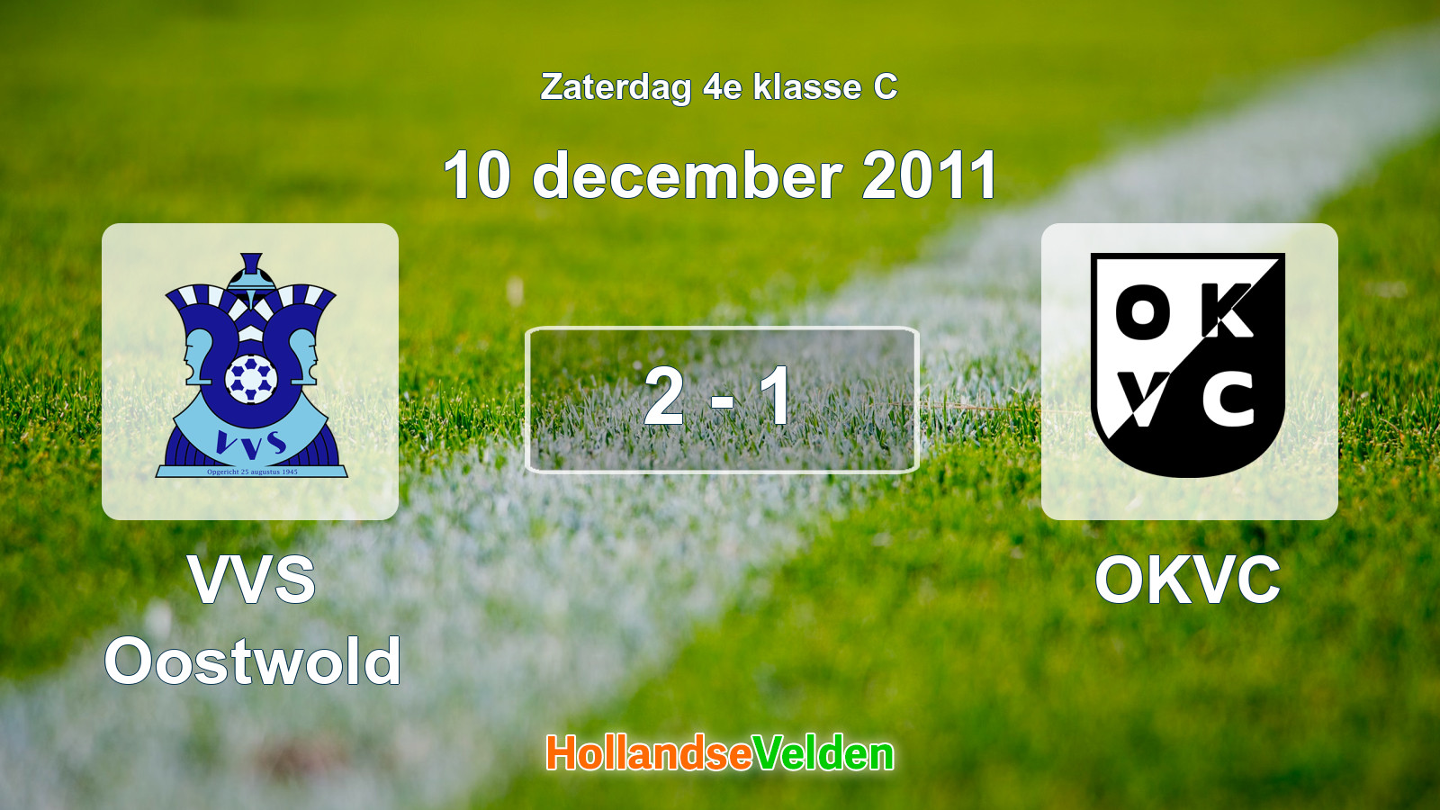 Gespeelde wedstrijd: VVS Oostwold - OKVC 2 - 1 (10 december 2011)