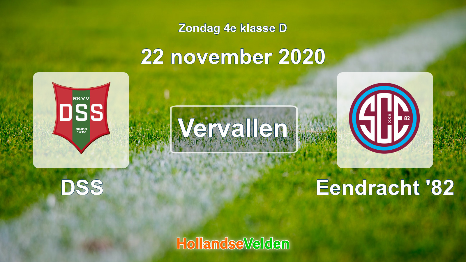 Geplande wedstrijd: DSS - Eendracht '82 (22 november 2020)