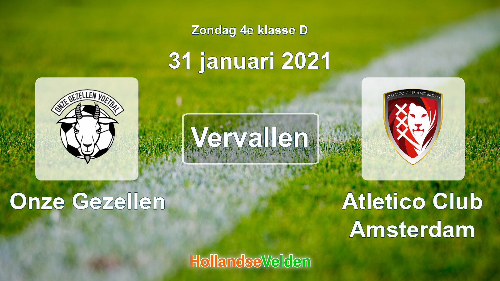 Geplande wedstrijd: Onze Gezellen - Atletico Club Amsterdam (31 januari 2021)