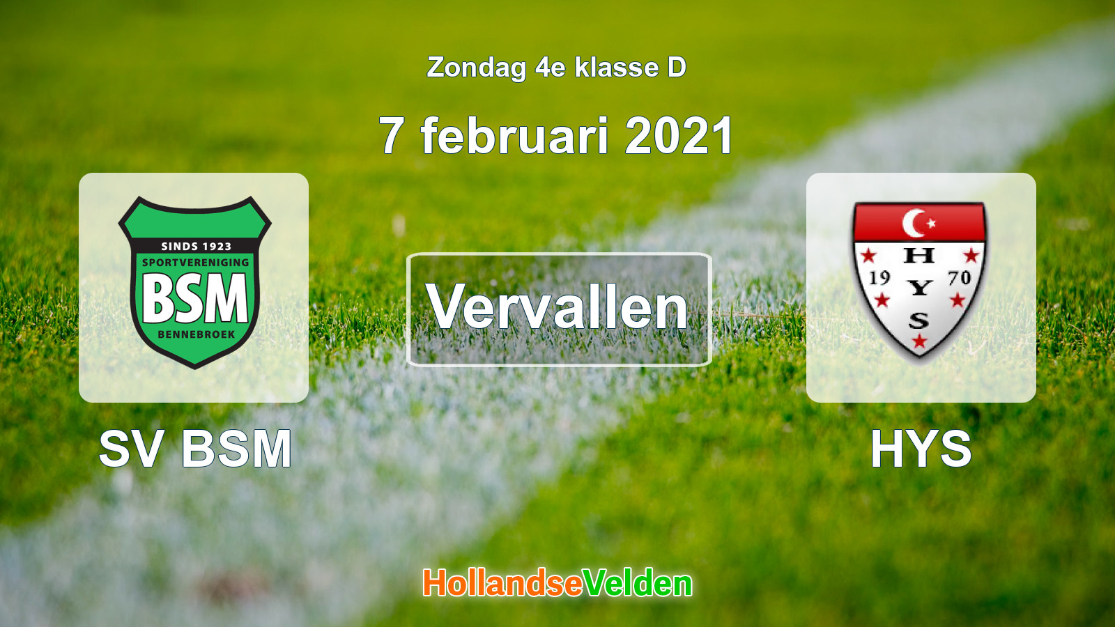 Geplande wedstrijd: SV BSM - HYS (7 februari 2021)