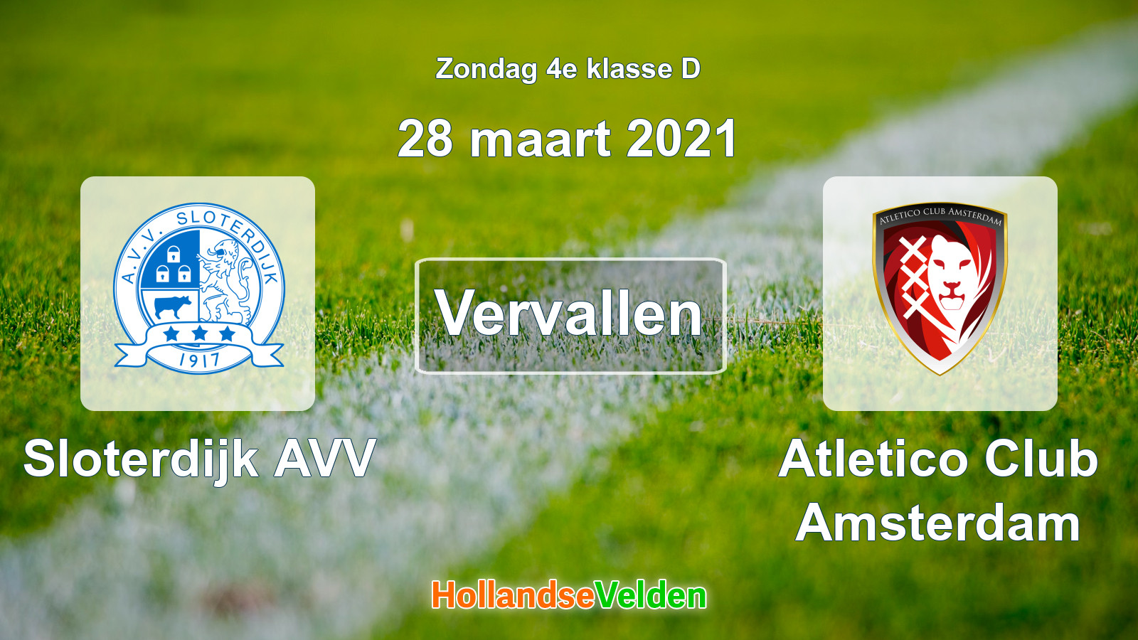 Geplande wedstrijd: Sloterdijk AVV - Atletico Club Amsterdam (28 maart 2021)