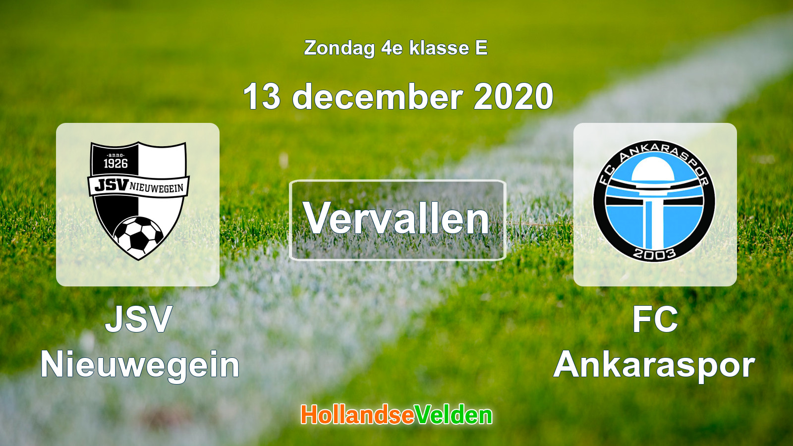 Geplande wedstrijd: JSV Nieuwegein - FC Ankaraspor (13 december 2020)