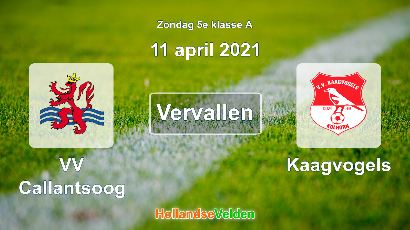 Geplande wedstrijd: VV Callantsoog - Kaagvogels (11 april 2021)