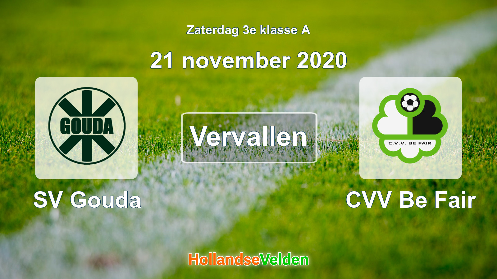 Geplande wedstrijd: SV Gouda - CVV Be Fair (21 november 2020)