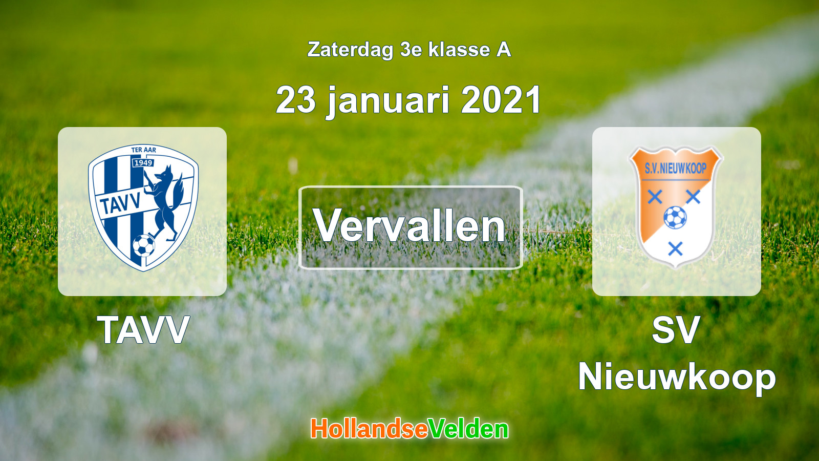Geplande wedstrijd: TAVV - SV Nieuwkoop (23 januari 2021)