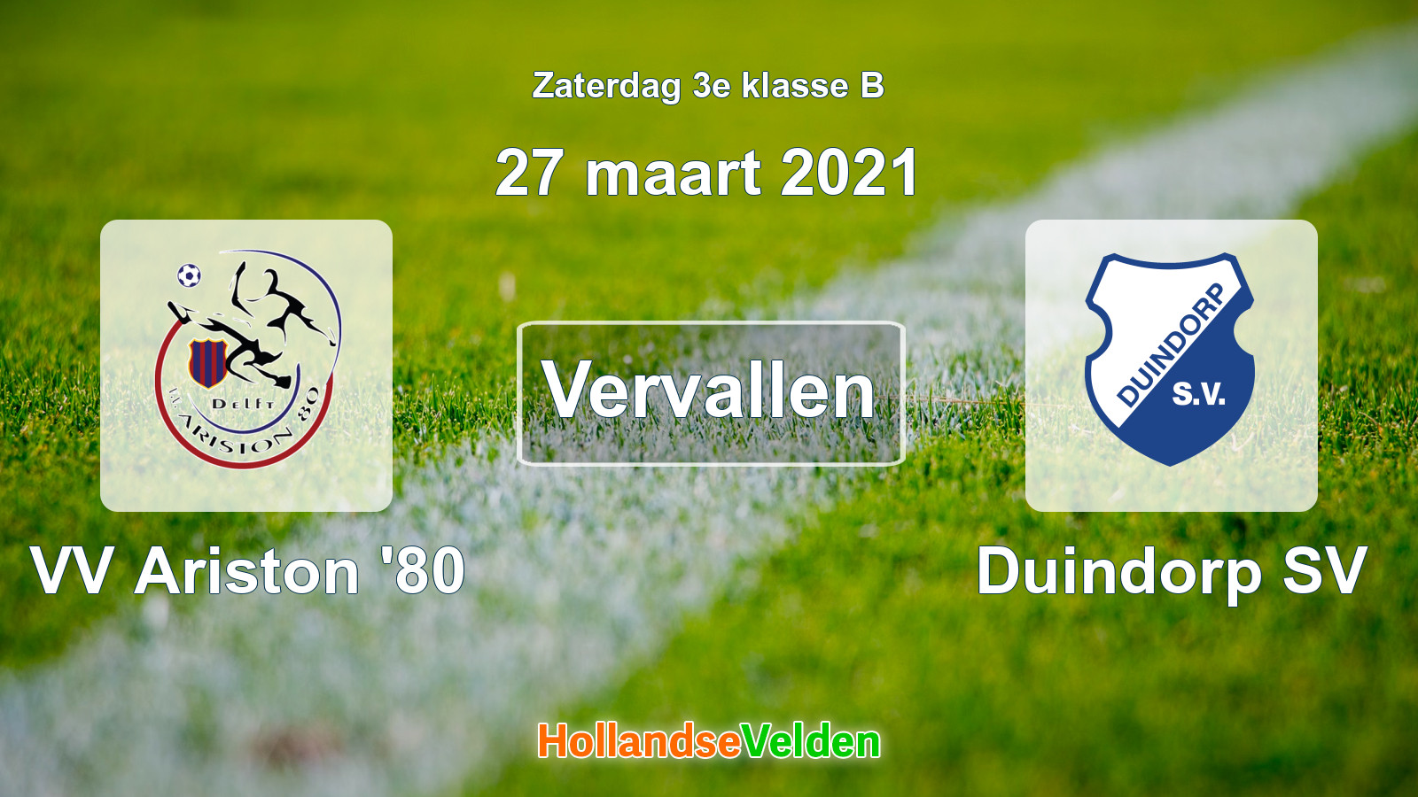 Geplande wedstrijd: VV Ariston '80 - Duindorp SV (27 maart 2021)