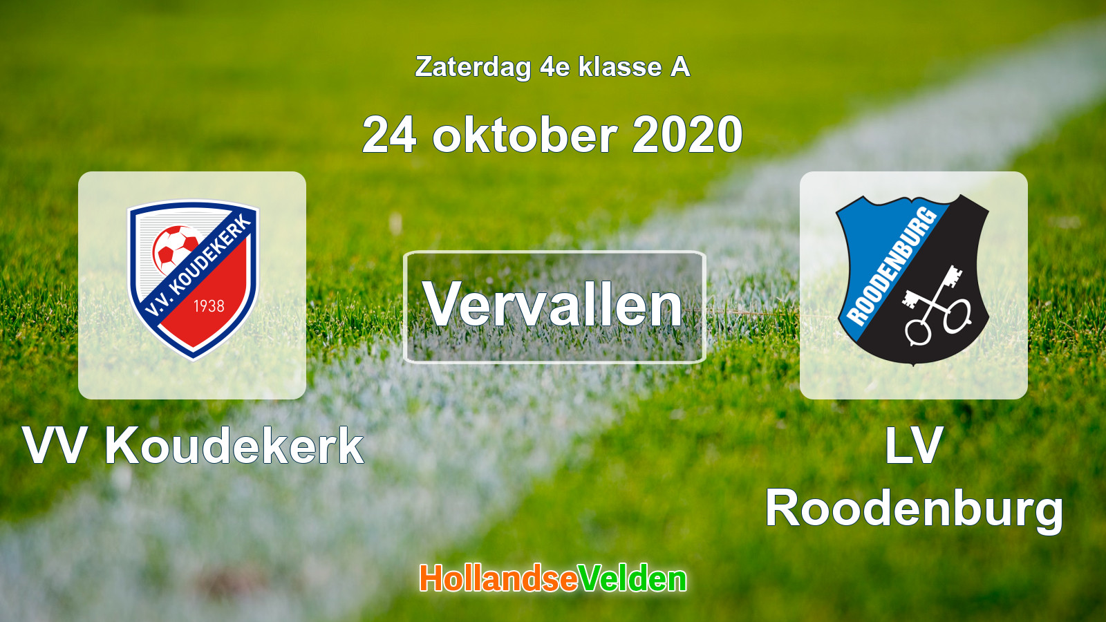 Geplande wedstrijd: VV Koudekerk - LV Roodenburg (24 oktober 2020)
