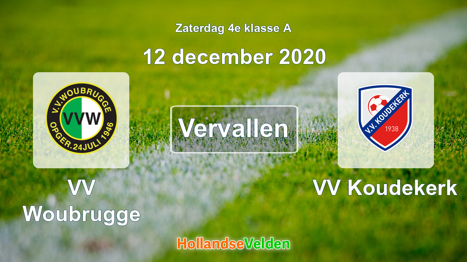 Geplande wedstrijd: VV Woubrugge - VV Koudekerk (12 december 2020)