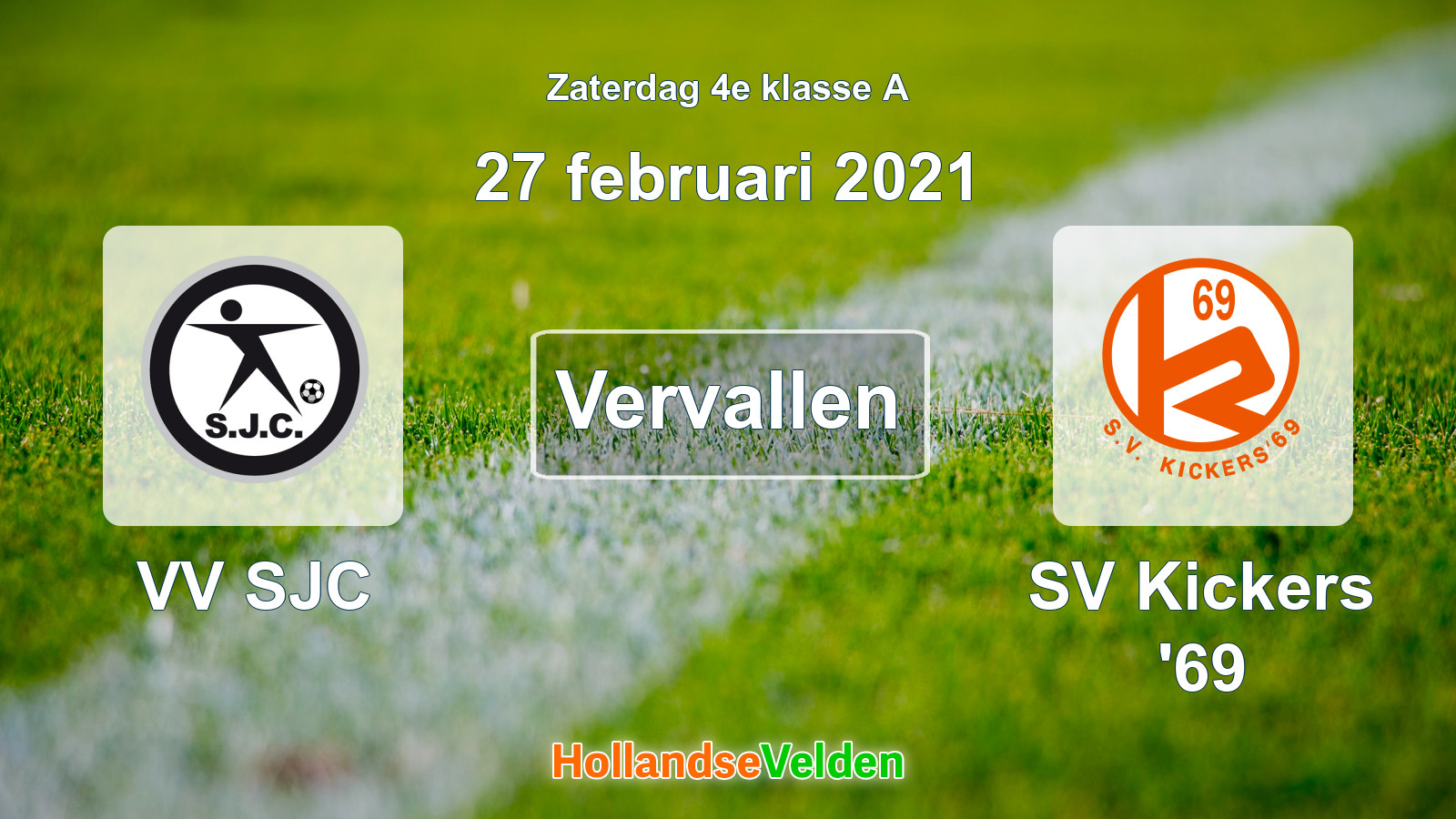 Geplande wedstrijd: VV SJC - SV Kickers '69 (27 februari 2021)