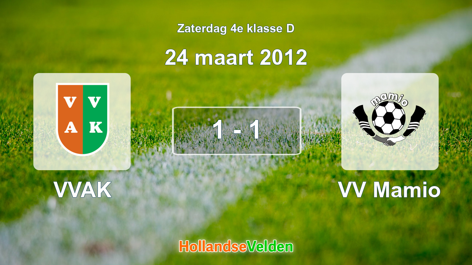 Gespeelde wedstrijd: VVAK - VV Mamio 1 - 1 (24 maart 2012)