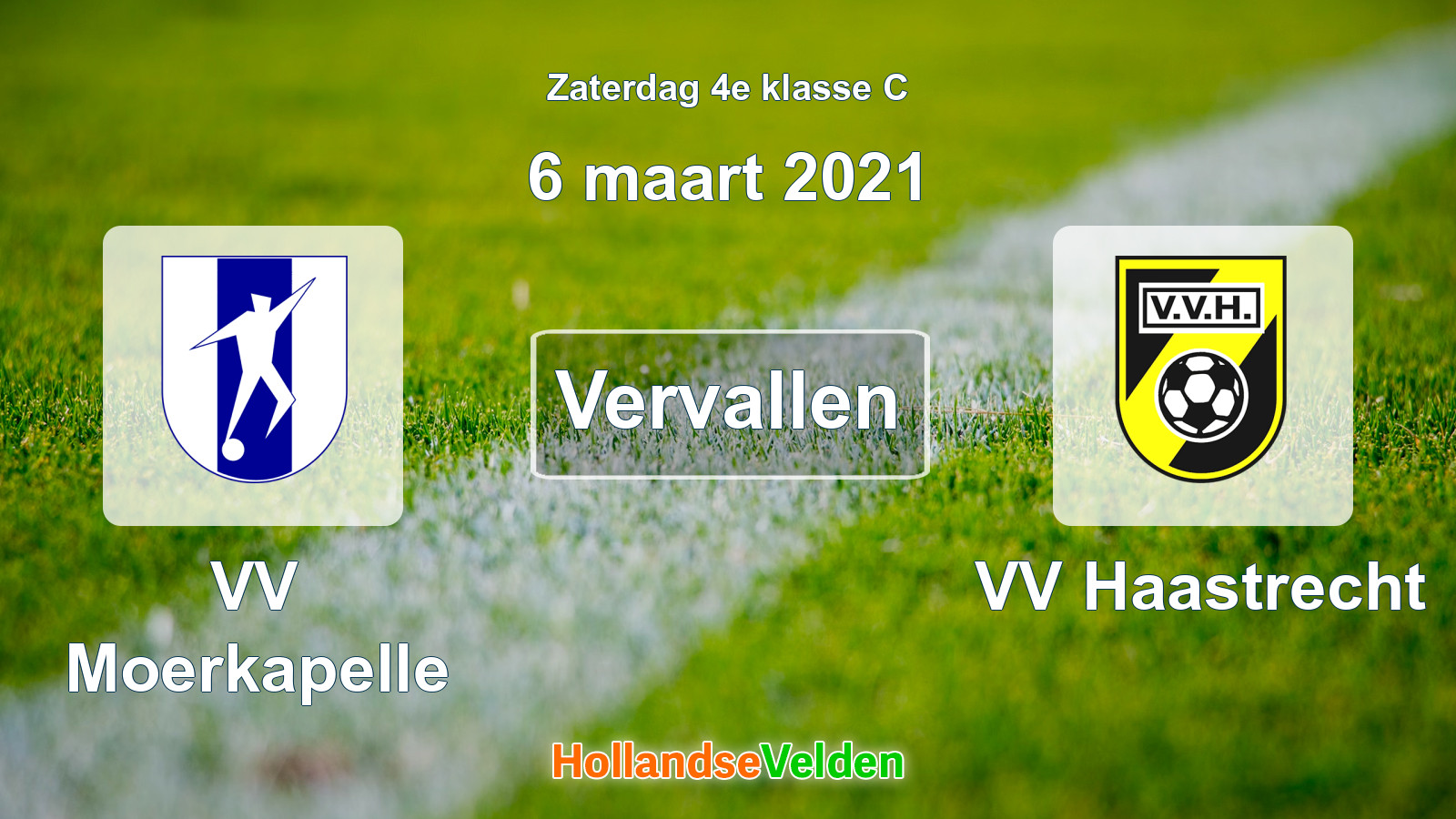 Geplande wedstrijd: VV Moerkapelle - VV Haastrecht (6 maart 2021)