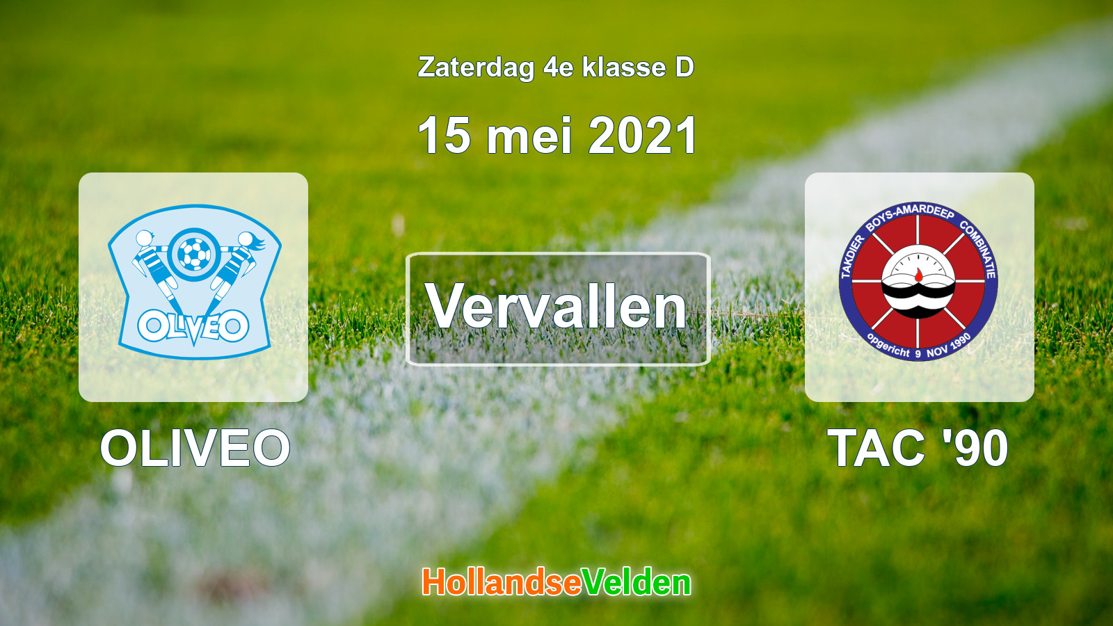 Geplande wedstrijd: OLIVEO - TAC '90 (15 mei 2021)