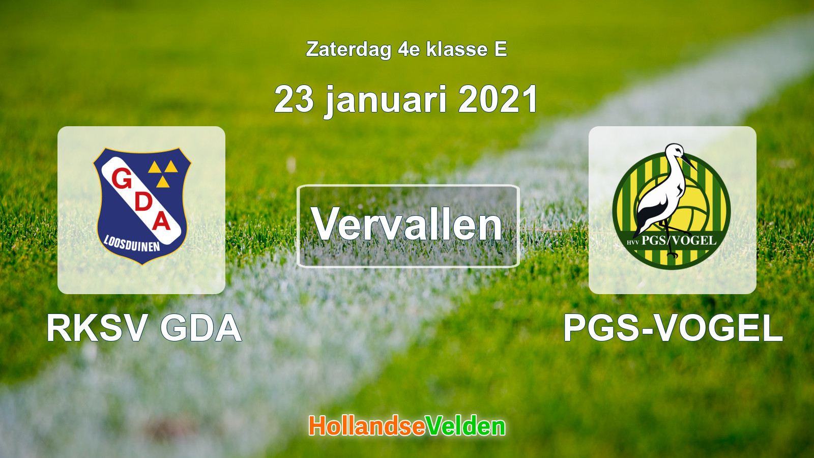Geplande wedstrijd: RKSV GDA - PGS-VOGEL (23 januari 2021)
