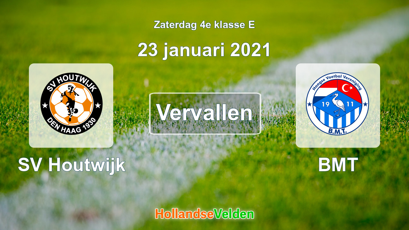 Geplande wedstrijd: SV Houtwijk - BMT (23 januari 2021)