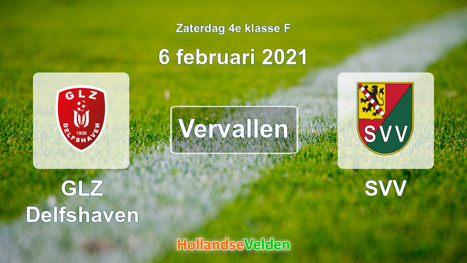 Geplande wedstrijd: GLZ Delfshaven - SVV (6 februari 2021)