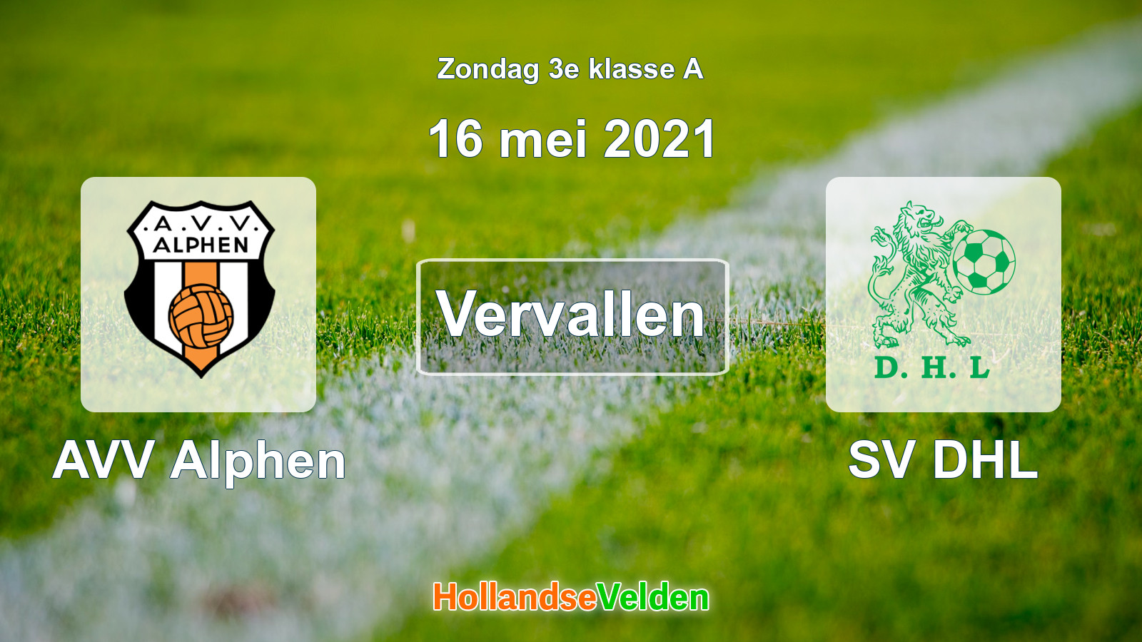 Geplande wedstrijd: AVV Alphen - SV DHL (16 mei 2021)