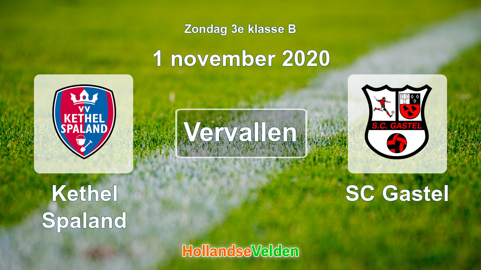 Geplande wedstrijd: Kethel Spaland - SC Gastel (1 november 2020)
