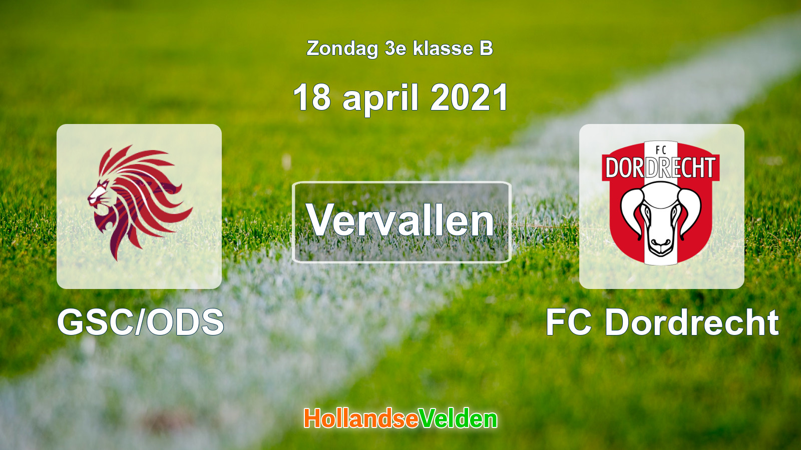Geplande wedstrijd: GSC/ODS - FC Dordrecht (18 april 2021)
