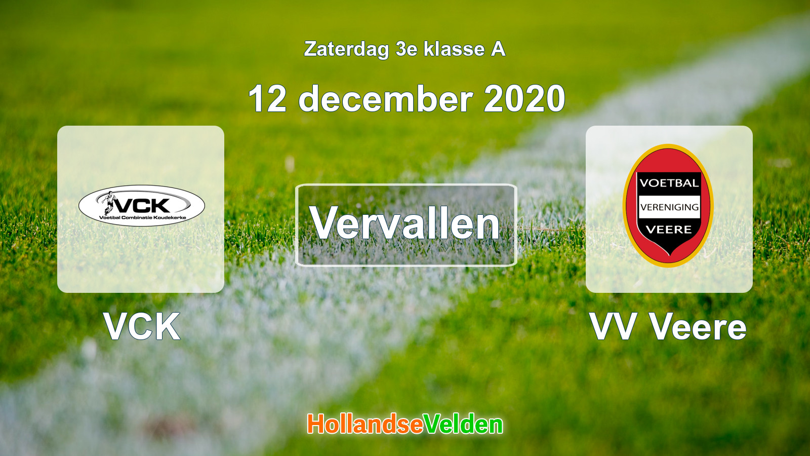 Geplande wedstrijd: VCK - VV Veere (12 december 2020)