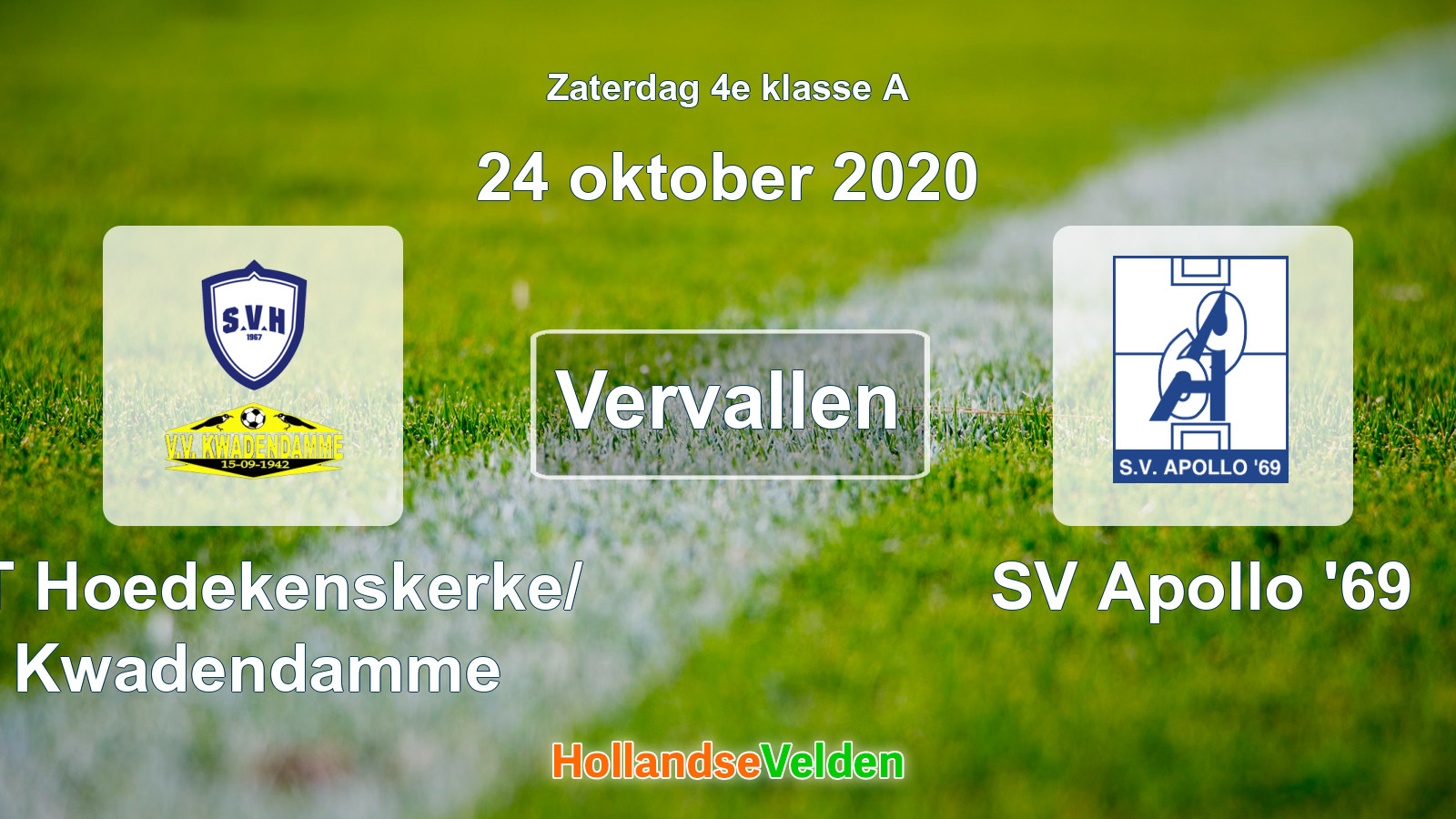 Geplande wedstrijd: ST Hoedekenskerke/ Kwadendamme - SV Apollo '69 (24 oktober 2020)