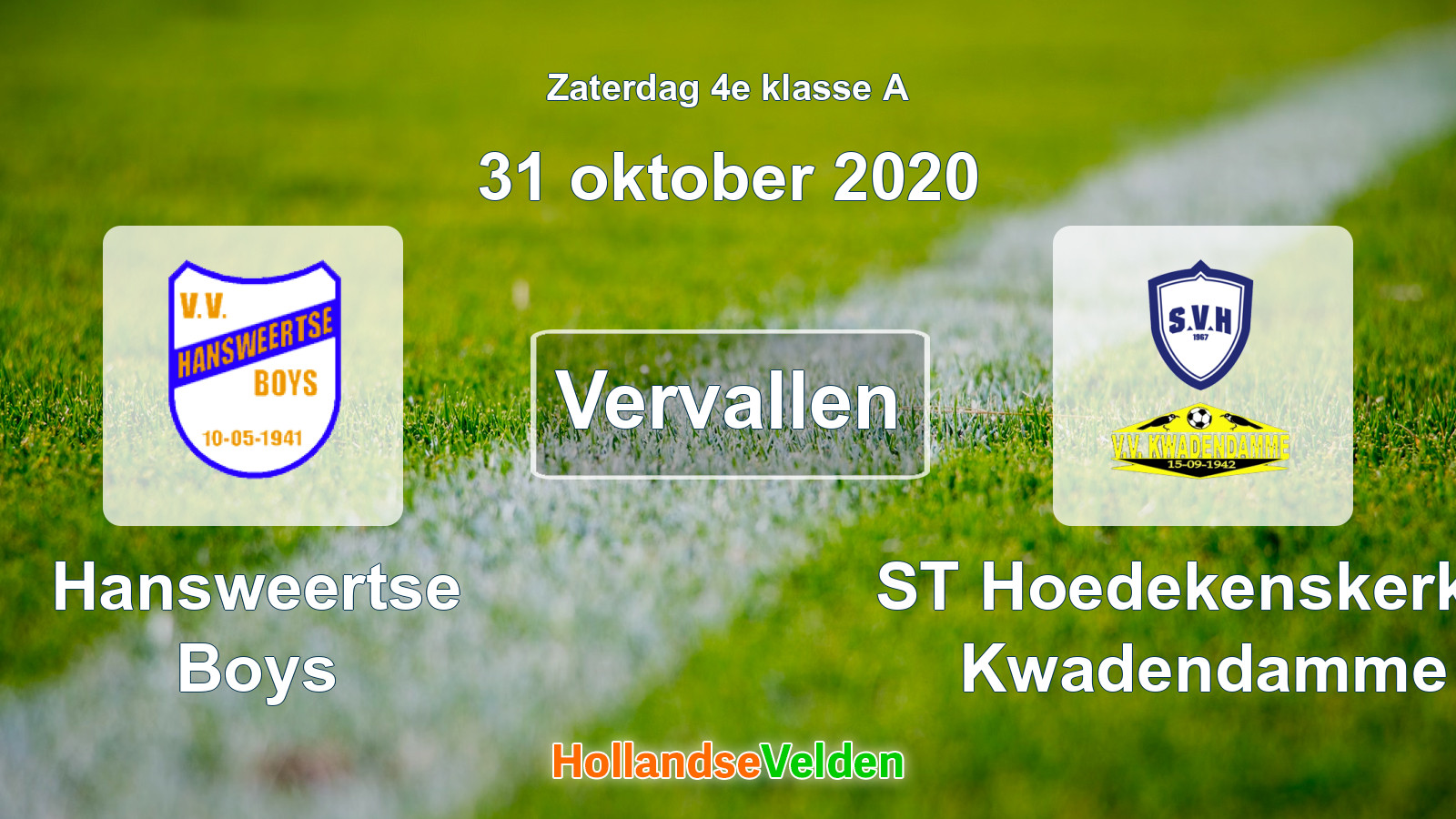Geplande wedstrijd: Hansweertse Boys - ST Hoedekenskerke/ Kwadendamme (31 oktober 2020)