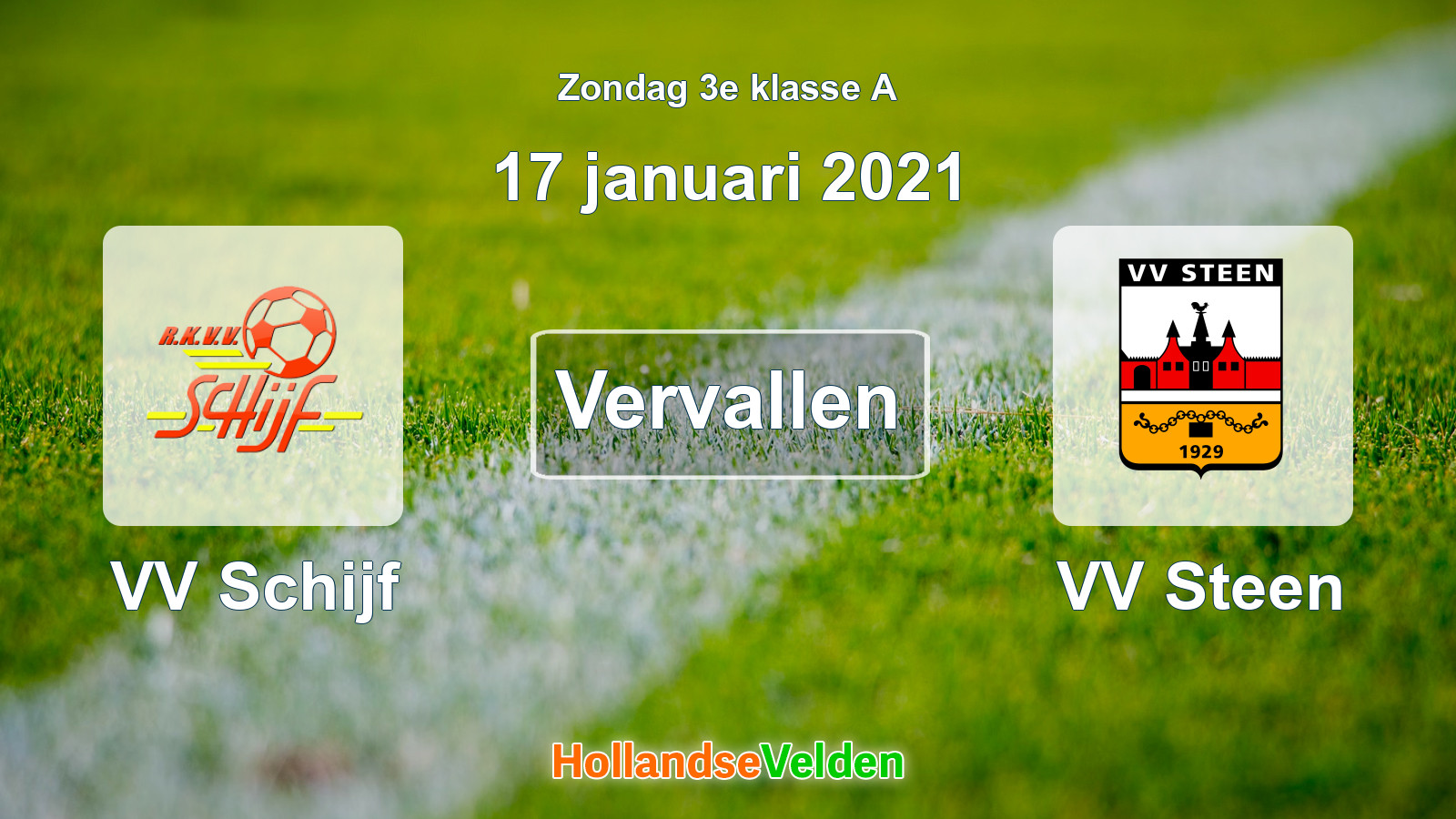 Geplande wedstrijd: VV Schijf - VV Steen (17 januari 2021)