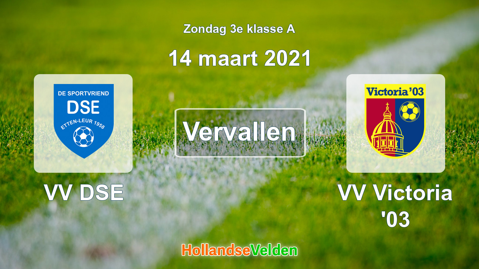 Geplande wedstrijd: VV DSE - VV Victoria '03 (14 maart 2021)