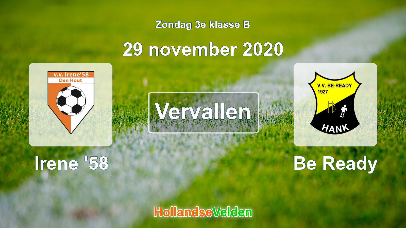 Geplande wedstrijd: Irene '58 - Be Ready (29 november 2020)