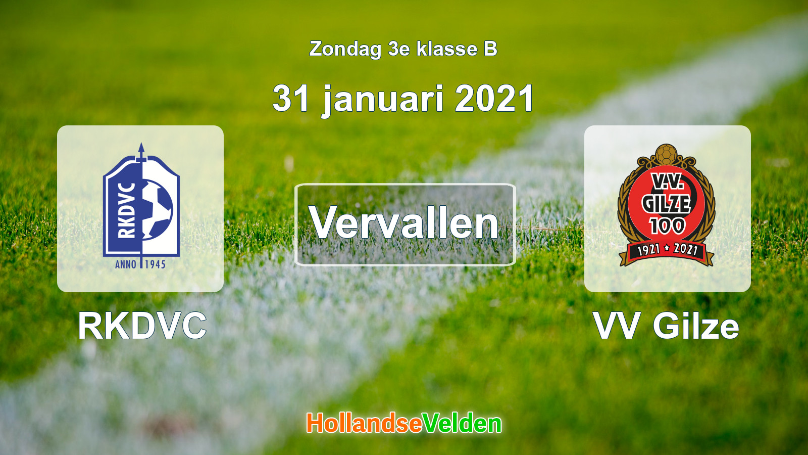 Geplande wedstrijd: RKDVC - VV Gilze (31 januari 2021)