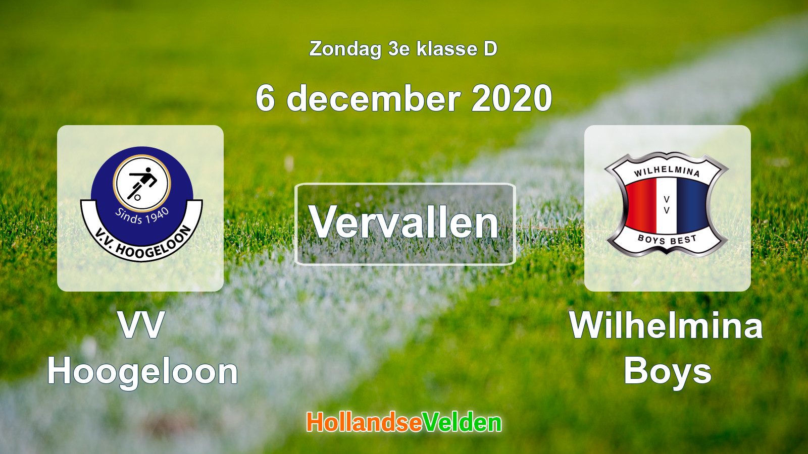 Geplande wedstrijd: VV Hoogeloon - Wilhelmina Boys (6 december 2020)