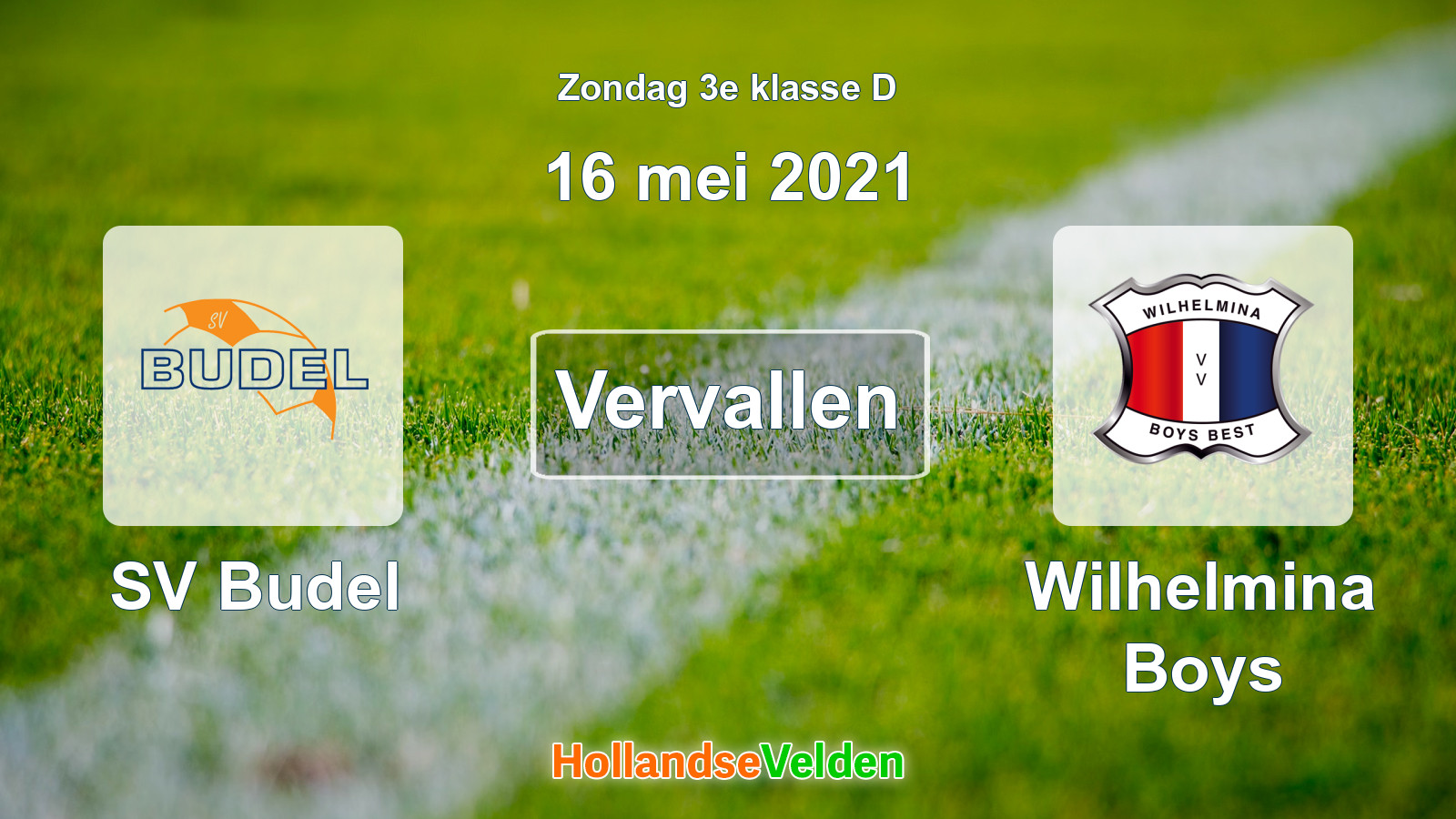 Geplande wedstrijd: SV Budel - Wilhelmina Boys (16 mei 2021)