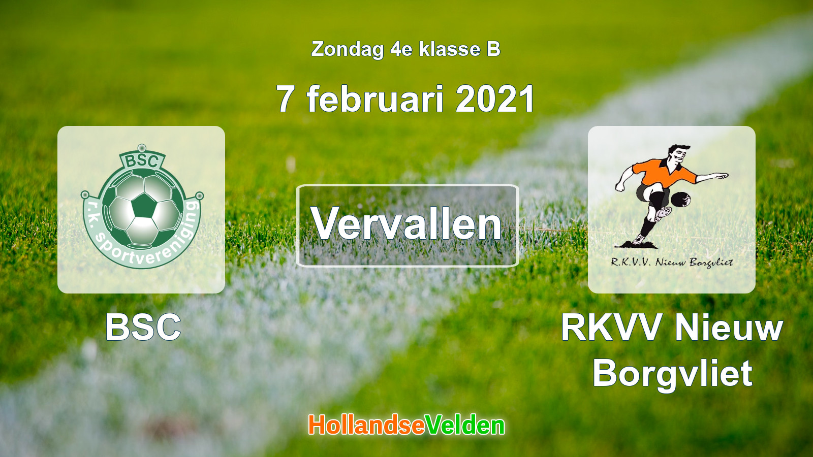 Geplande wedstrijd: BSC - RKVV Nieuw Borgvliet (7 februari 2021)