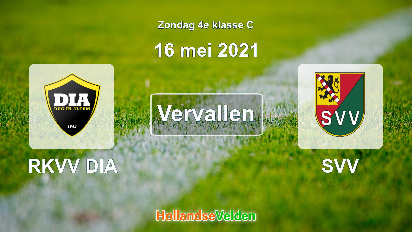 Geplande wedstrijd: RKVV DIA - SVV (16 mei 2021)