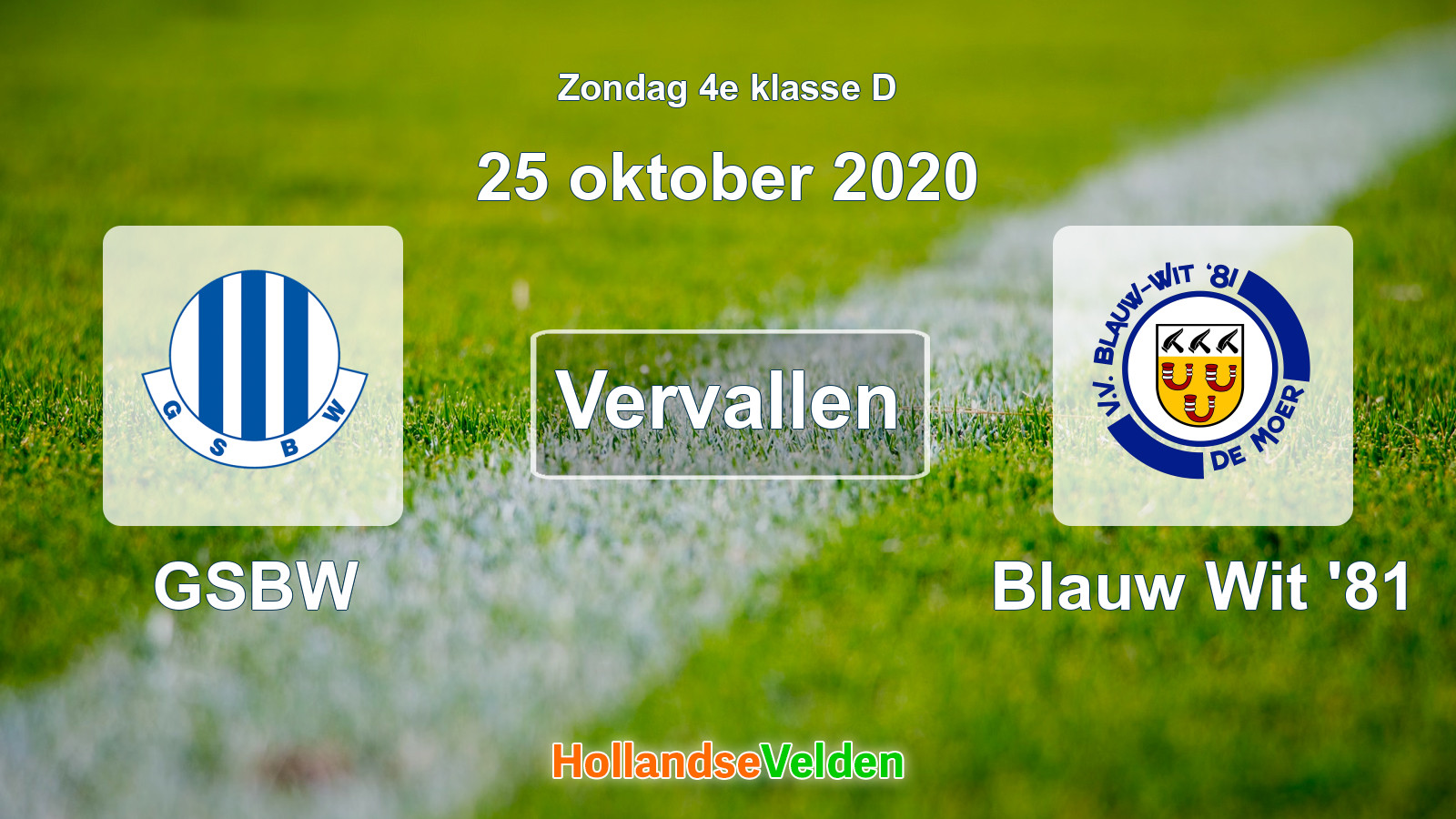 Geplande wedstrijd: GSBW - Blauw Wit '81 (25 oktober 2020)
