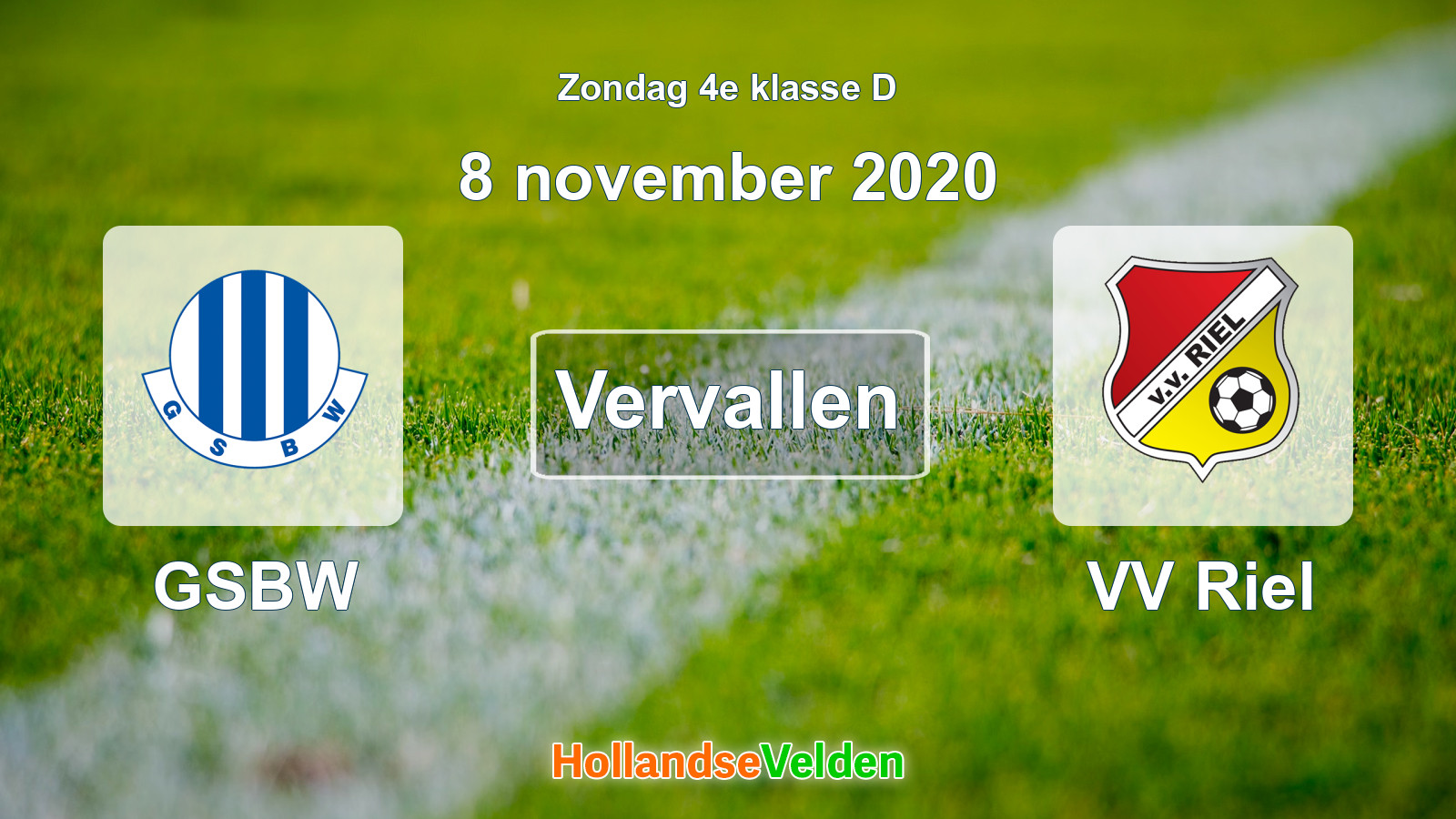 Geplande wedstrijd: GSBW - VV Riel (8 november 2020)