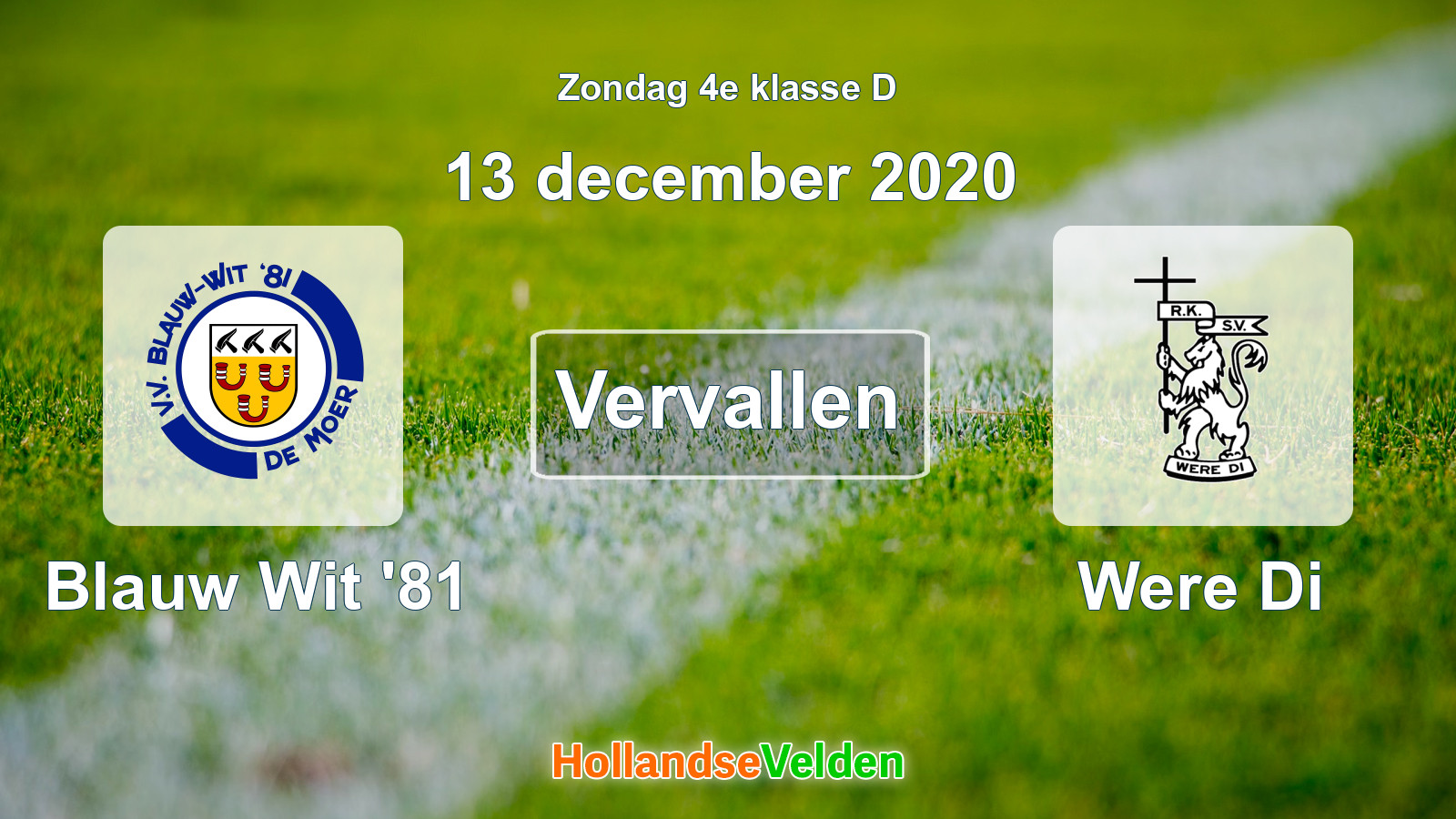 Geplande wedstrijd: Blauw Wit '81 - Were Di (13 december 2020)