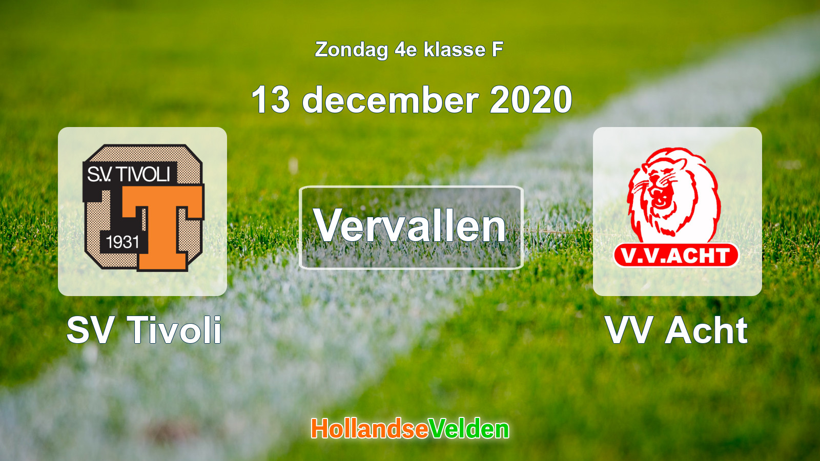 Geplande wedstrijd: SV Tivoli - VV Acht (13 december 2020)