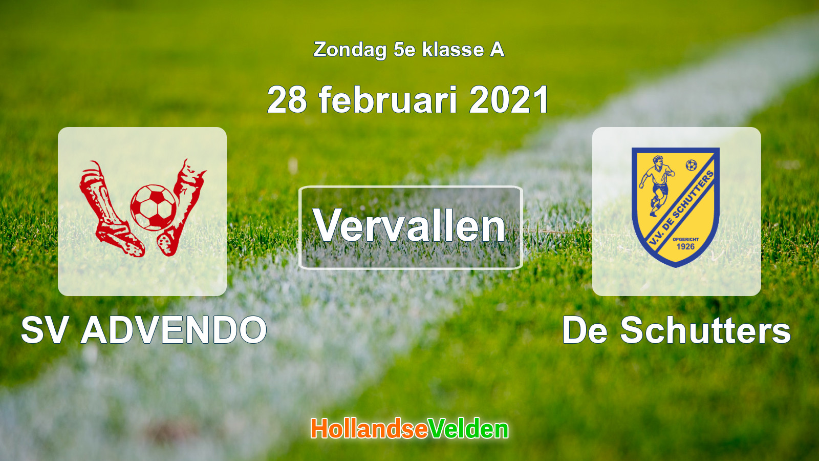 Geplande wedstrijd: SV ADVENDO - De Schutters (28 februari 2021)