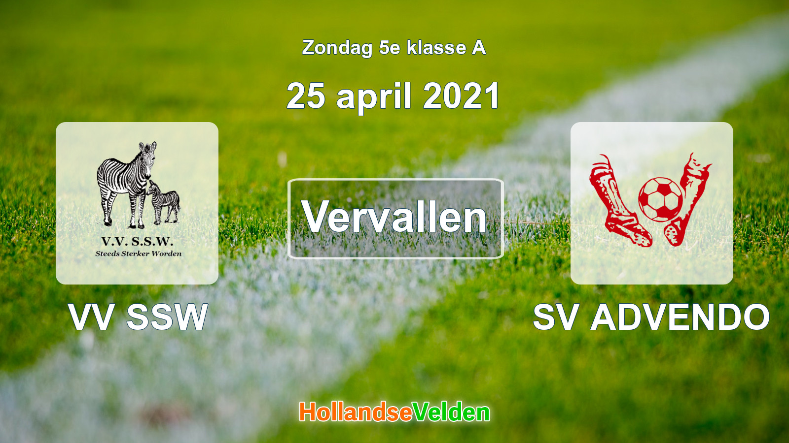 Geplande wedstrijd: VV SSW - SV ADVENDO (25 april 2021)