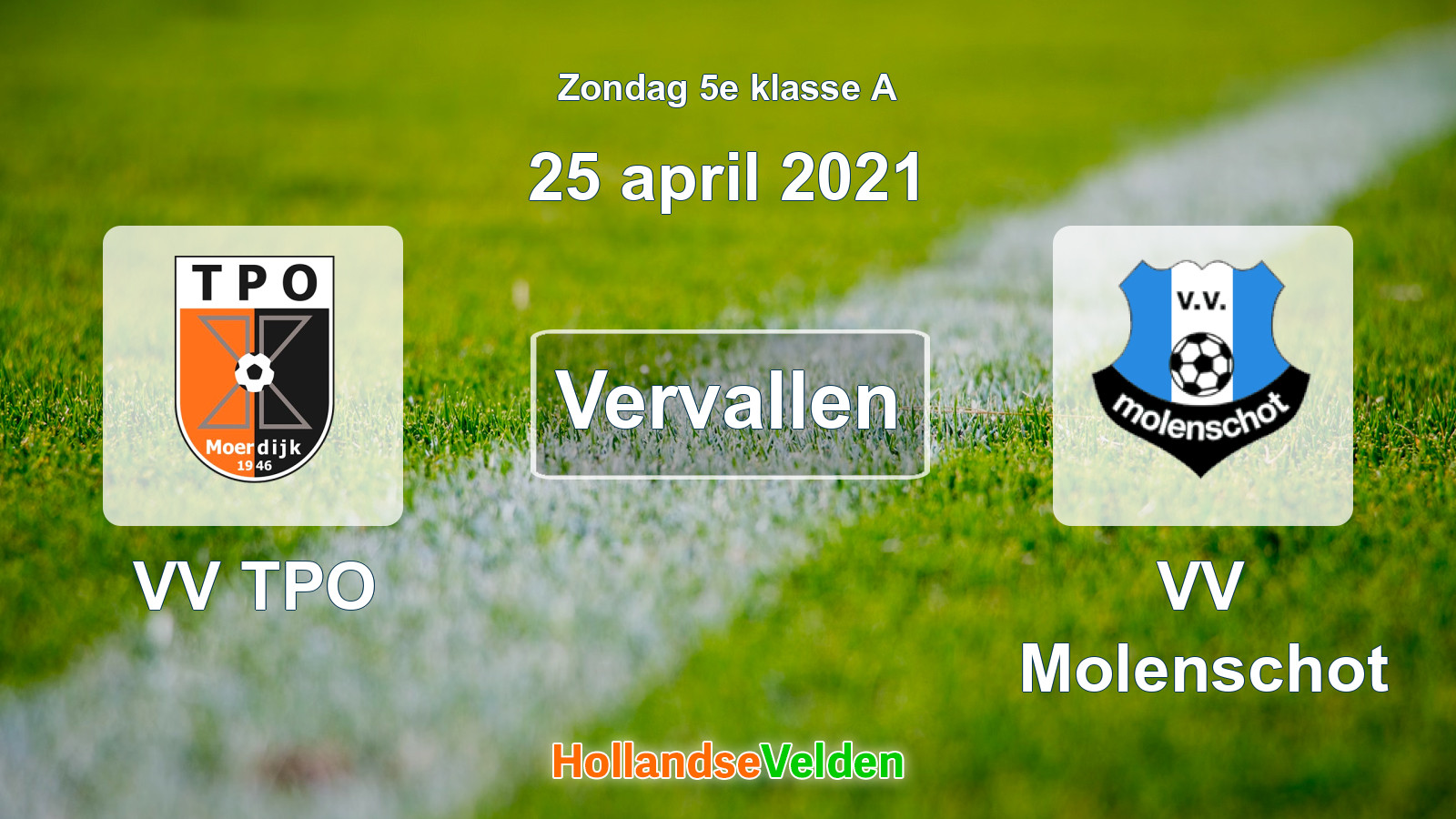 Geplande wedstrijd: VV TPO - VV Molenschot (25 april 2021)