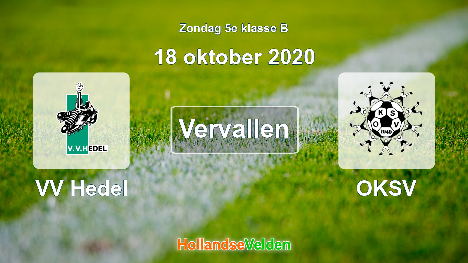 Geplande wedstrijd: VV Hedel - OKSV (18 oktober 2020)