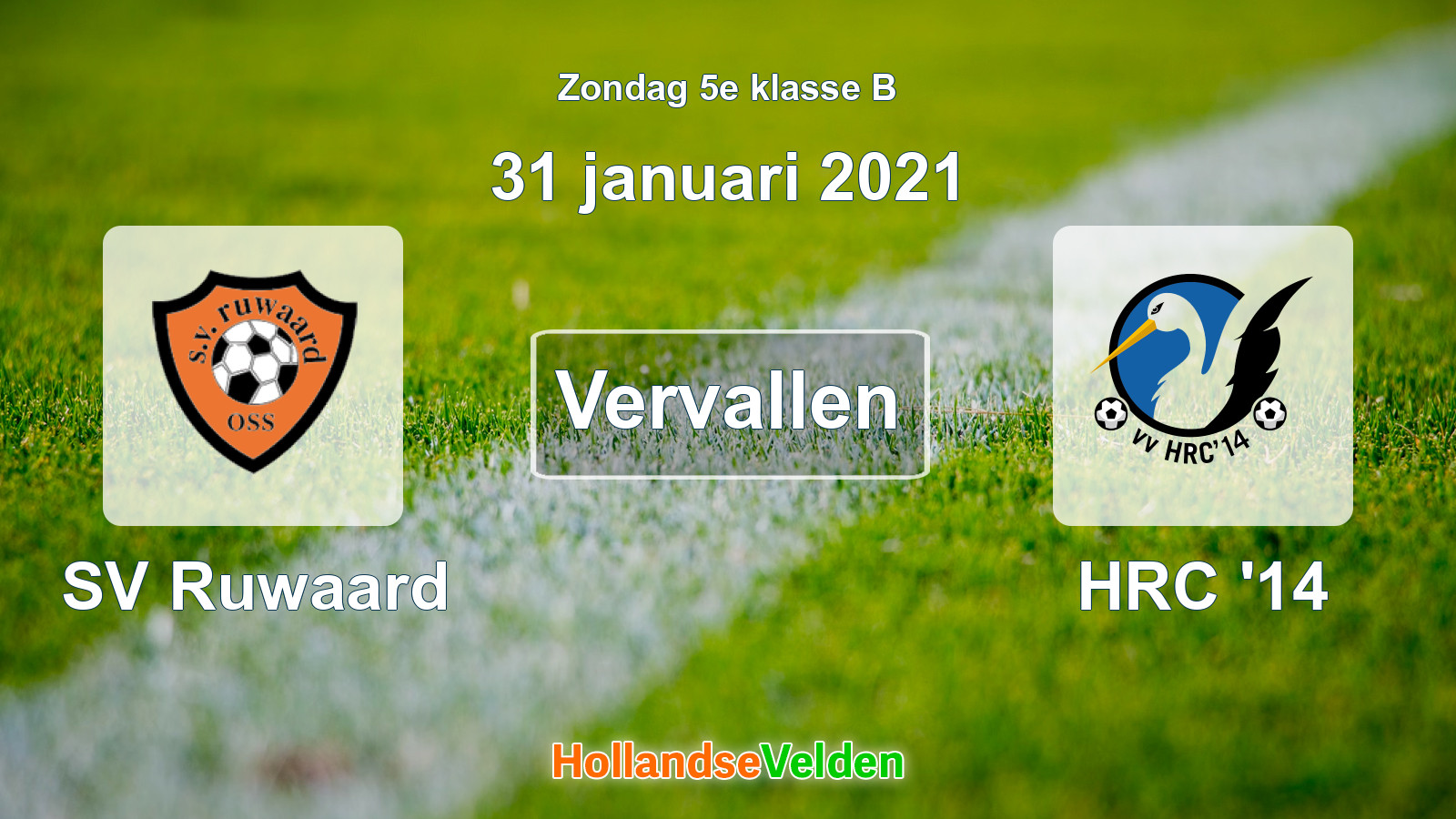 Geplande wedstrijd: SV Ruwaard - HRC '14 (31 januari 2021)