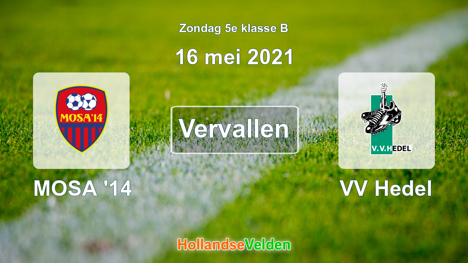 Geplande wedstrijd: MOSA '14 - VV Hedel (16 mei 2021)