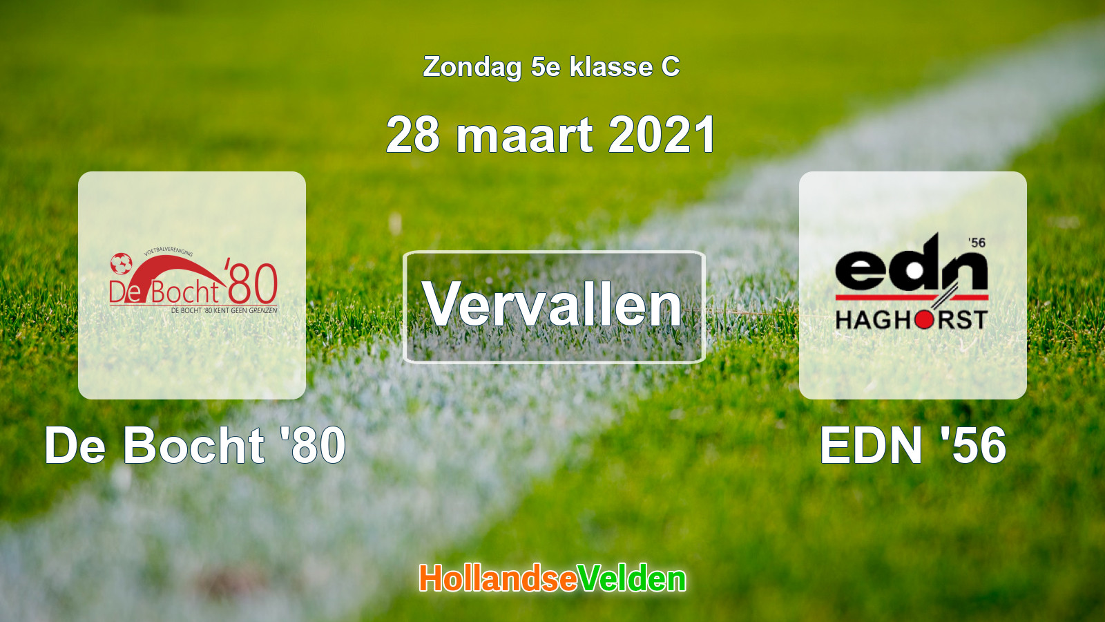 Geplande wedstrijd: De Bocht '80 - EDN '56 (28 maart 2021)