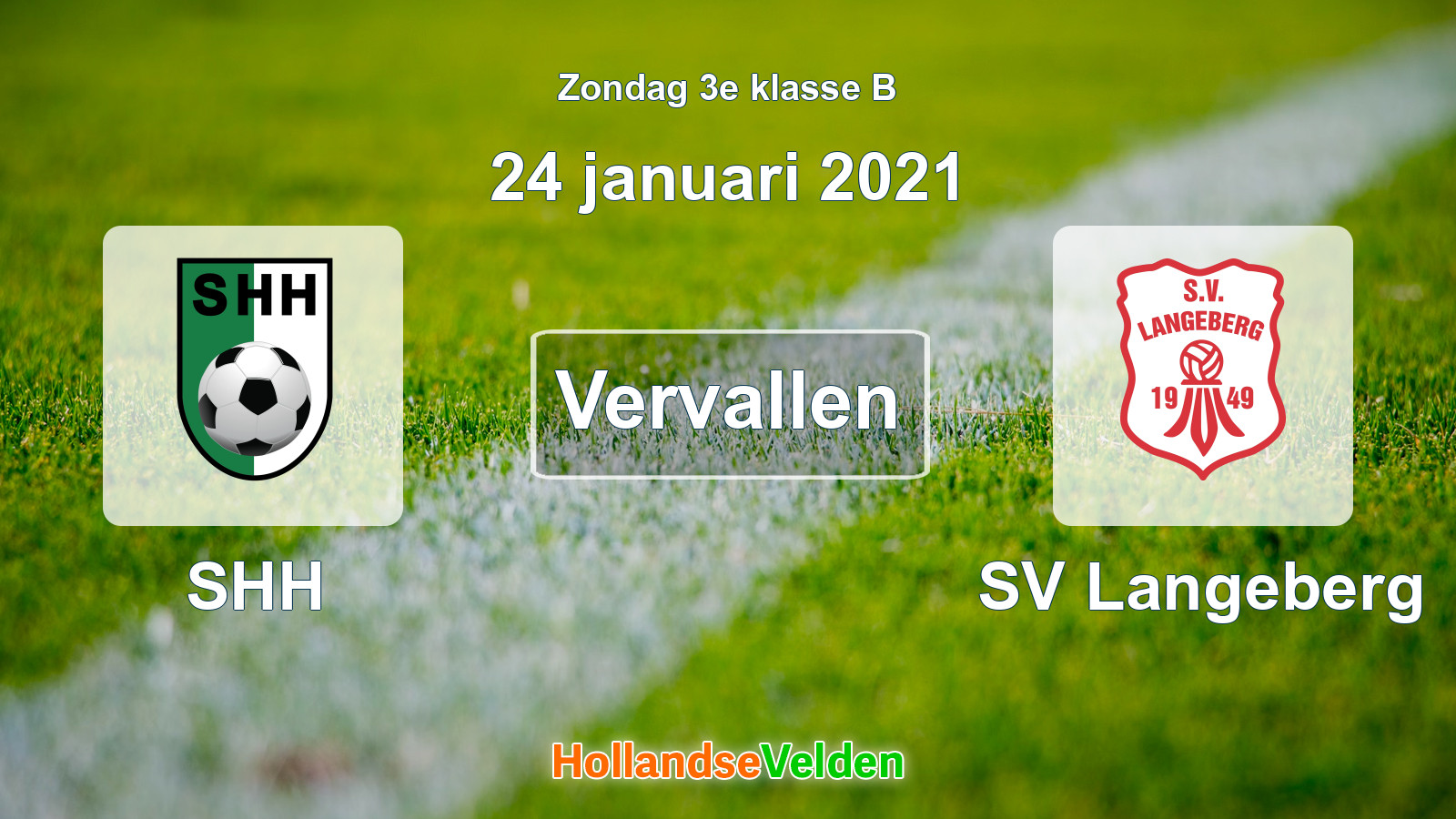 Geplande wedstrijd: SHH - SV Langeberg (24 januari 2021)