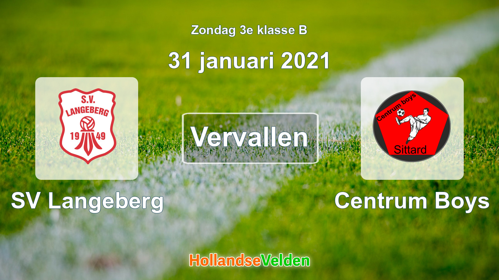 Geplande wedstrijd: SV Langeberg - Centrum Boys (31 januari 2021)